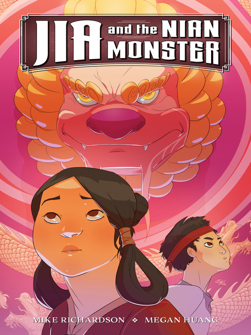 Title details for Jia and the Nian Monster by Mike Richardson - Available